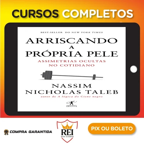 Administracao11.webp Arriscando a Própria Pele - Nassim Nicholas Taleb
