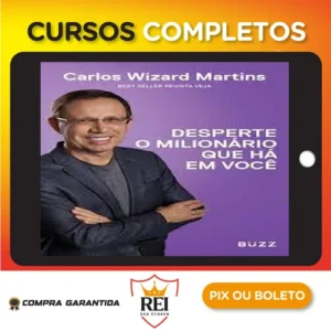 Desperte o Milionário que Há em Voce - Carlos Wizard Martins