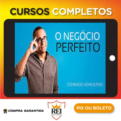 Administracao95.webp O Negócio Perfeito - Conrado Adolpho