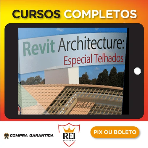 Arquitetura32.webp Curso Revit: Especial Telhados - Construir