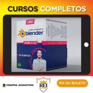 Dominando o Blender: Aprenda de Vez - Wellington Coloni