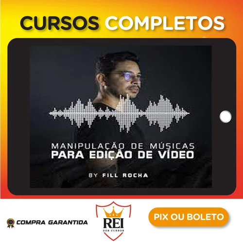 Audiovisual84.webp Manipulação de Músicas para Edição de Vídeo - Fill Rocha