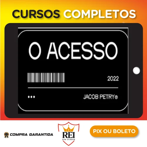 Mentoria O Acesso - Jacob Petry