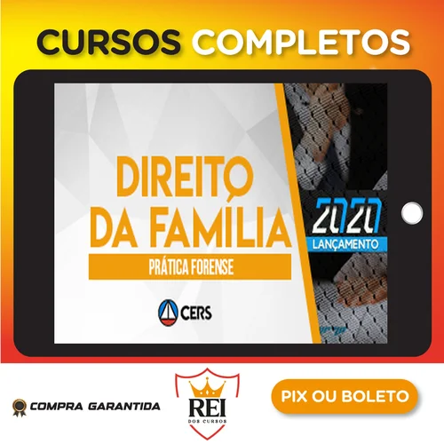 Curso de Prática Forense em Direito de Família - CERS