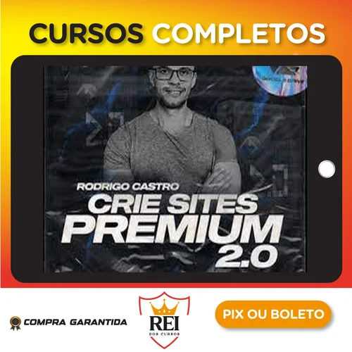 Crie Sites Premium 2.0 - Rodrigo Castro