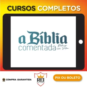 A Bíblia Comentada - Rodrigo Silva