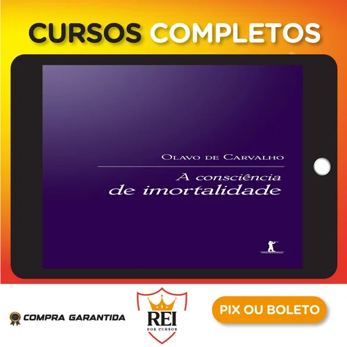 Dsvpessoal24.webp A Consciência de Imortalidade - Olavo de Carvalho