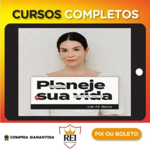 Planeje sua vida - Fê Neute