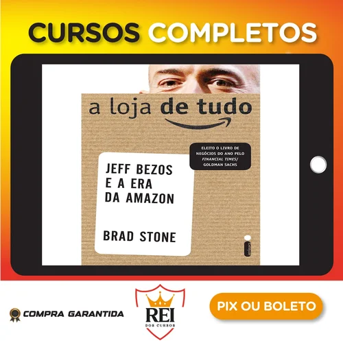 Ecommerce01.webp A Loja de Tudo - Brad Stone