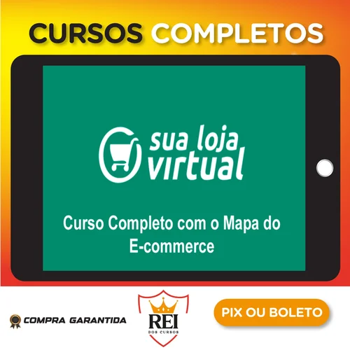 Ecommerce13.webp Como Montar sua Loja Virtual: O Mapa Completo do E-commerce - A Escola de Sites
