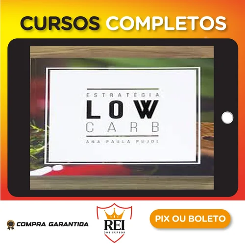 Emagrecimento13.webp Estratégia Low Carb - Ana Paula Pujol