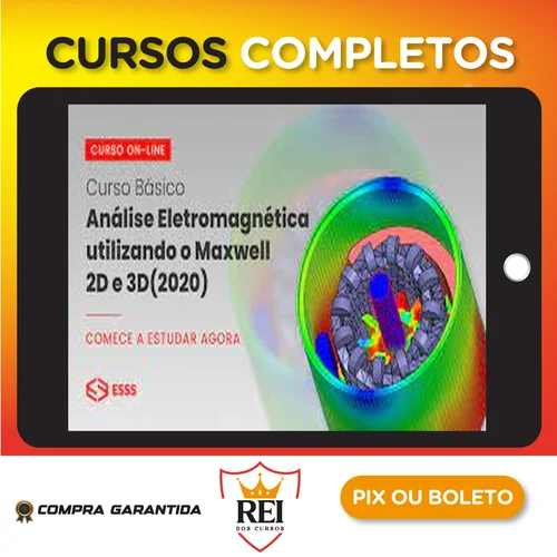 Engenharia38.webp Curso Básico de Análise Eletromagnética Utilizando o Maxwell 2D e 3D com Ansys - Esss