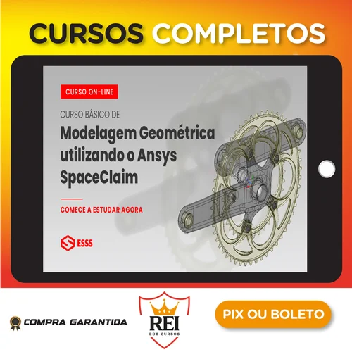 Engenharia40.webp Curso Básico de Modelagem Geométrica Utilizando o Ansys Spaceclaim - Esss