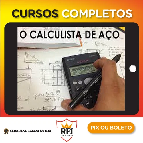 Curso o Calculista de Aço (Módulos 1 ao 19) - Eng. Mec. Felipe Jacob