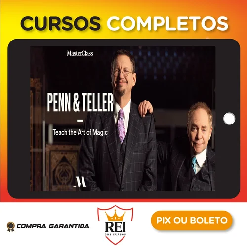 MasterClass: Teach the Art of Magic - Penn & Teller [INGLÊS]