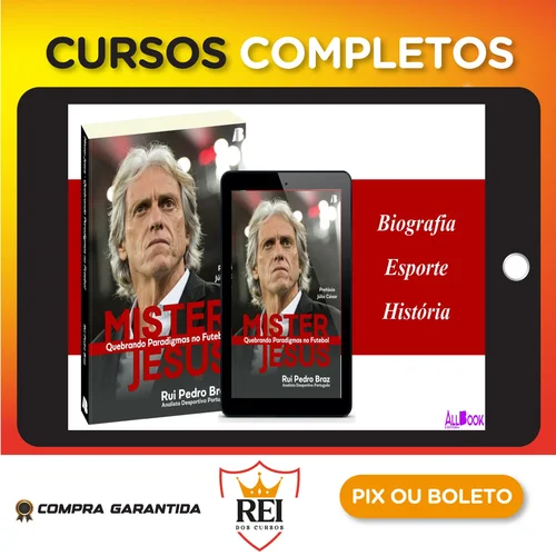 Esportes32.webp Mister Jesus Quebrando Paradigmas no Futebol - Rui Pedro Braz