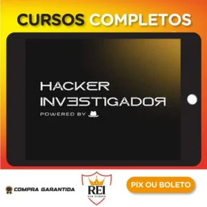 Workshop Hacker Investigador - Técnicas de Invasão
