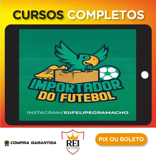 Importacao05.webp Importador do Futebol - Felipe Gramacho