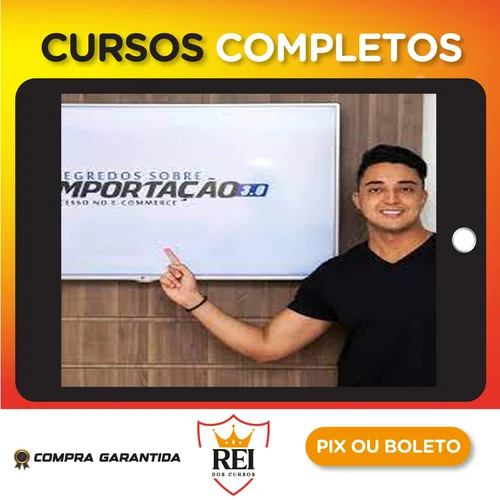 Importacao14.webp Todos os Segredos da Importação - Samir Campos