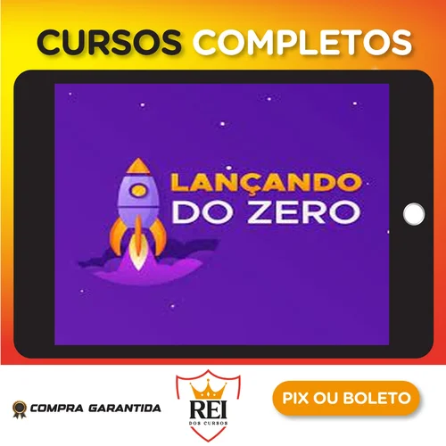 Infoprodutos49.webp Lançando do Zero LDZ - Jaozin