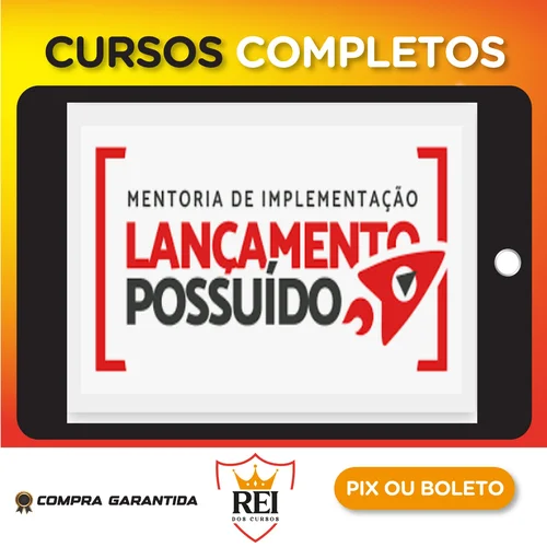 Infoprodutos57.webp Mentoria Lançamento Possuído - José Vinagre e Bruno Gimenes