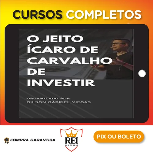 Investimentos135.webp O Jeito Ícaro de Carvalho de Investir - Gilson Gabriel Viegas