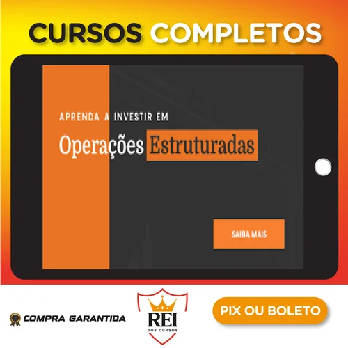 Investimentos17.webp Aprenda A Investir em Operações Estruturadas - Su Choung Wei