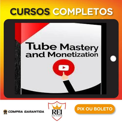 Tube Mastery and Monetization - Matt Par [INGLÊS]