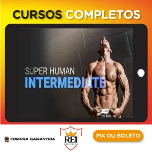 Intermediate Calisthenics: Superhuman Rising - Frank Medrano [INGLÊS]