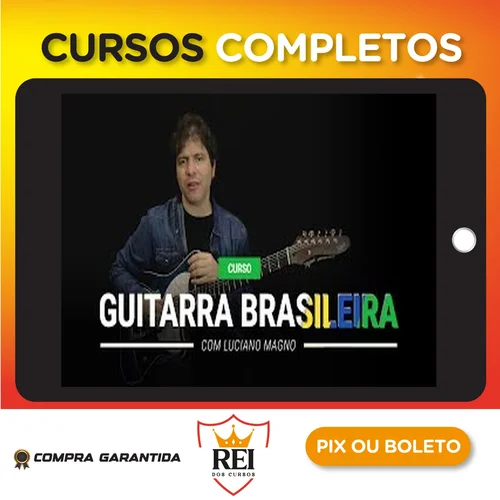 Musica02.webp A Guitarra Brasileira - Luciano Magno