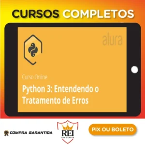 Alura: Python 3 Entendendo o Tratamento de Erros - Ronald Rodrigues Farias