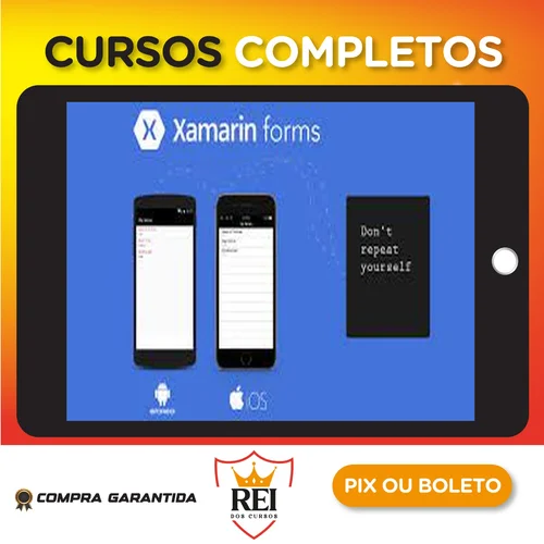 Xamarin Forms: Apps Para Android, IOS e Uwp - Elias Ribeiro da Silva Costa