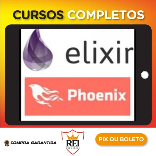 Aprender Elixir Até Uma Aplicação com Phoenix - Gustavo Oliveira