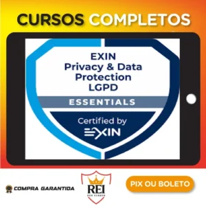EXIN PDPE Essentials: Lei Geral de Proteção de Dados LGPD - Carlos Machado