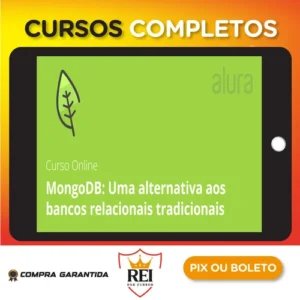 MongoDB: Uma Alternativa Aos Bancos Relacionais Tradicionais - Alura