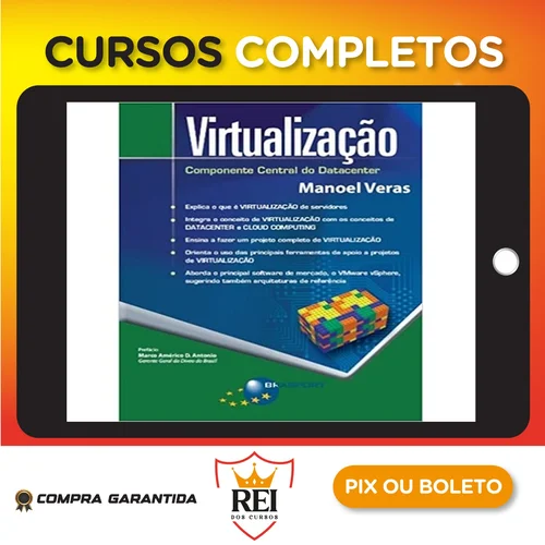 Tecnologia284.webp Virtualização: Componente Central do Datacenter - Manoel Veras
