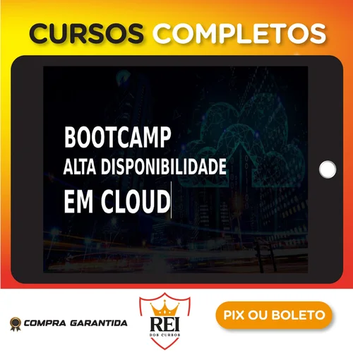 Tecnologia40.webp Bootcamp Alta Disponibilidade em Cloud - Leandro Porciuncula