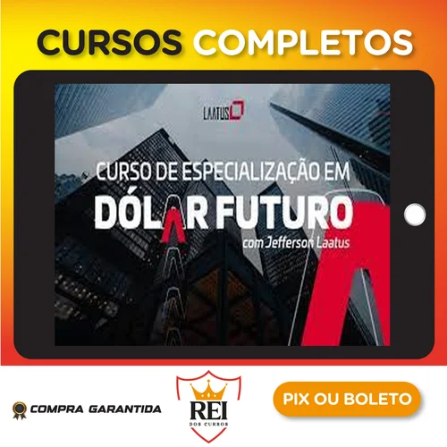 Trader98.webp Especialização em Dolár Futuro 2022 - Jefferson Laatus