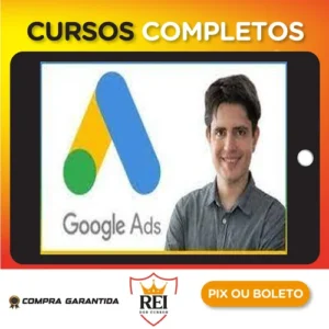 Curso Google Ads (Adwords) com Foco em Pequeno Orçamento - Mauricio Alexandre